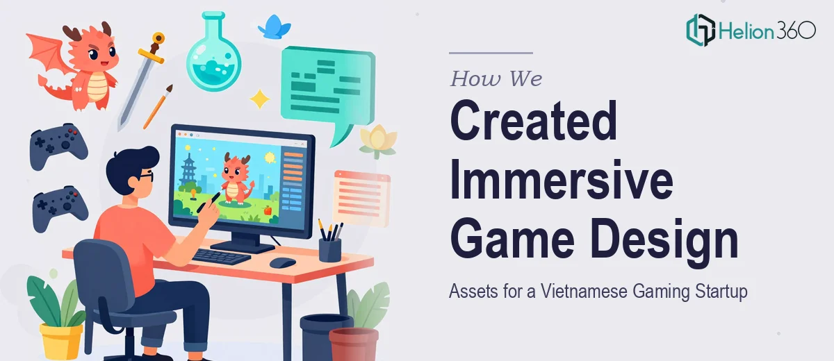 How We Created Immersive Game Design Assets for a Vietnamese Gaming Startup