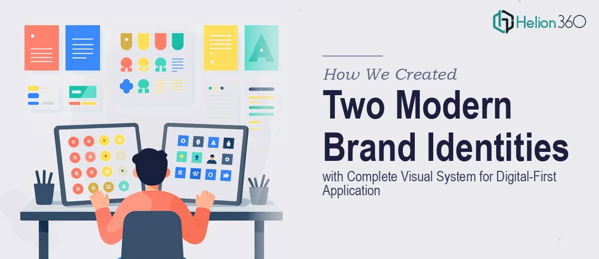 How We Created Two Modern Brand Identities with Complete Visual System for Digital-First Application