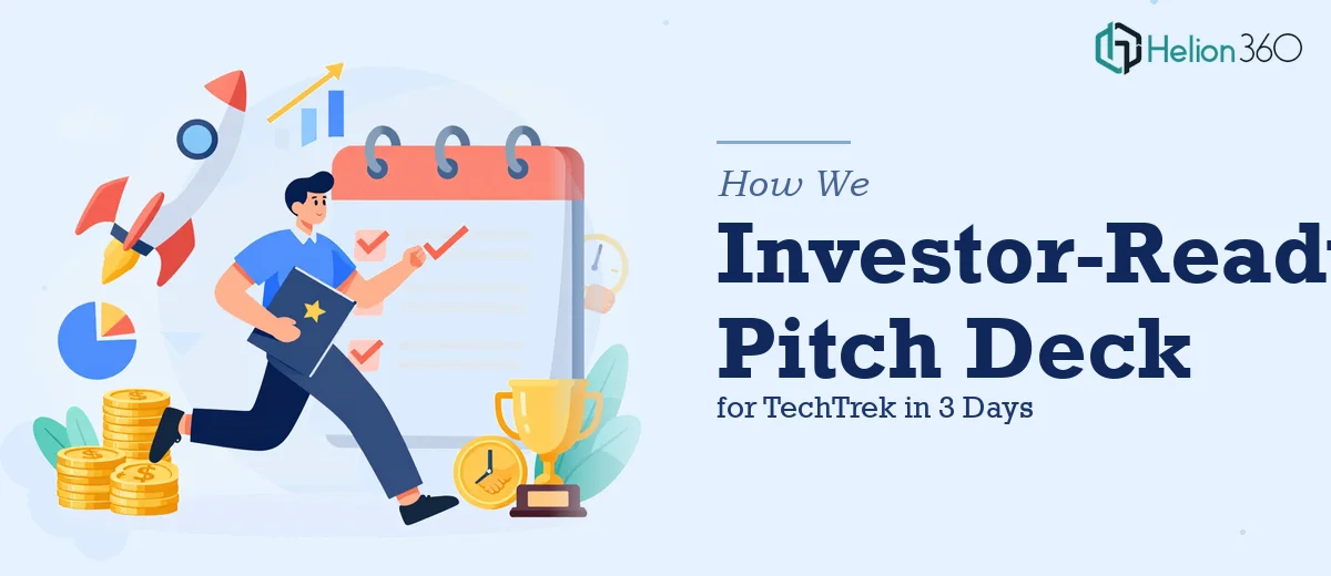 How We Delivered an Investor-Ready Pitch Deck for TechTrek in 3 Days