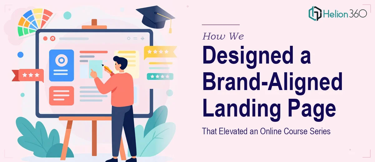 How We Designed a Brand-Aligned Landing Page That Elevated an Online Course Series
