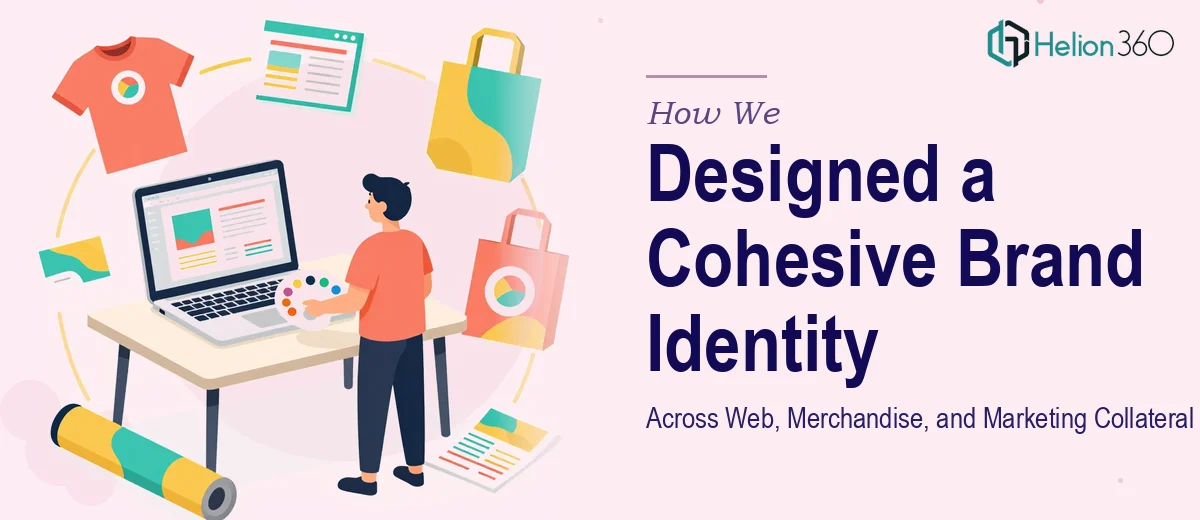 How We Designed a Cohesive Brand Identity Across Web, Merchandise, and Marketing Collateral