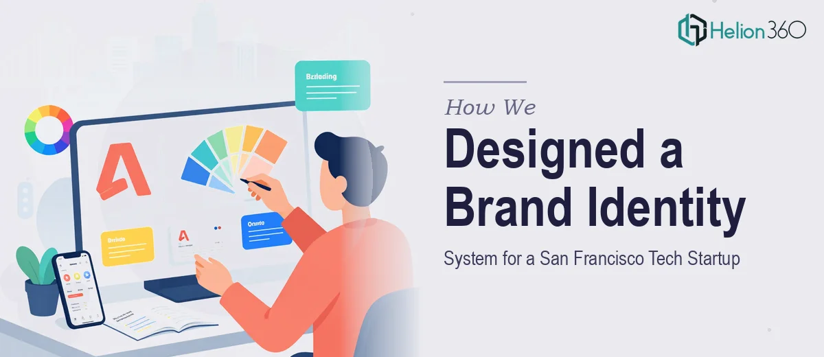 How We Designed a Cohesive Brand Identity System for a San Francisco Tech Startup