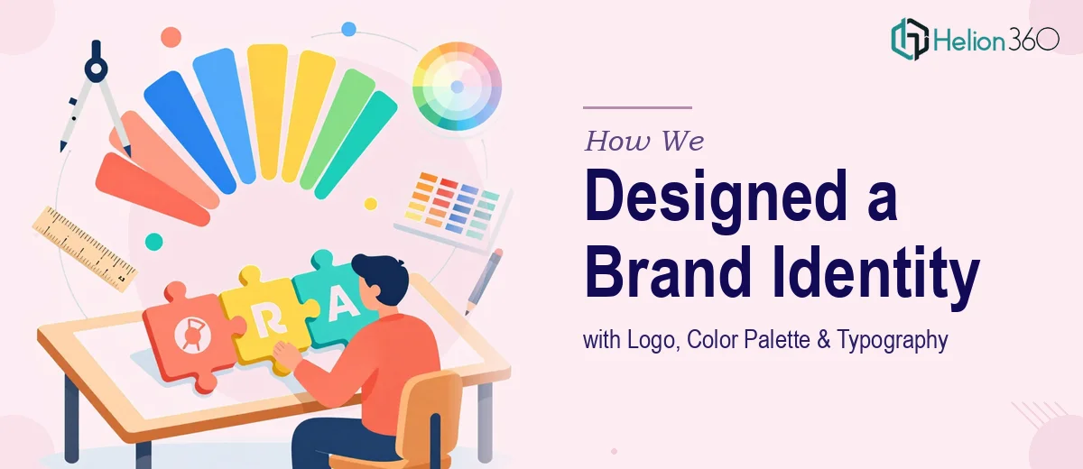 How We Designed a Cohesive Brand Identity System with Logo, Color Palette, and Typography