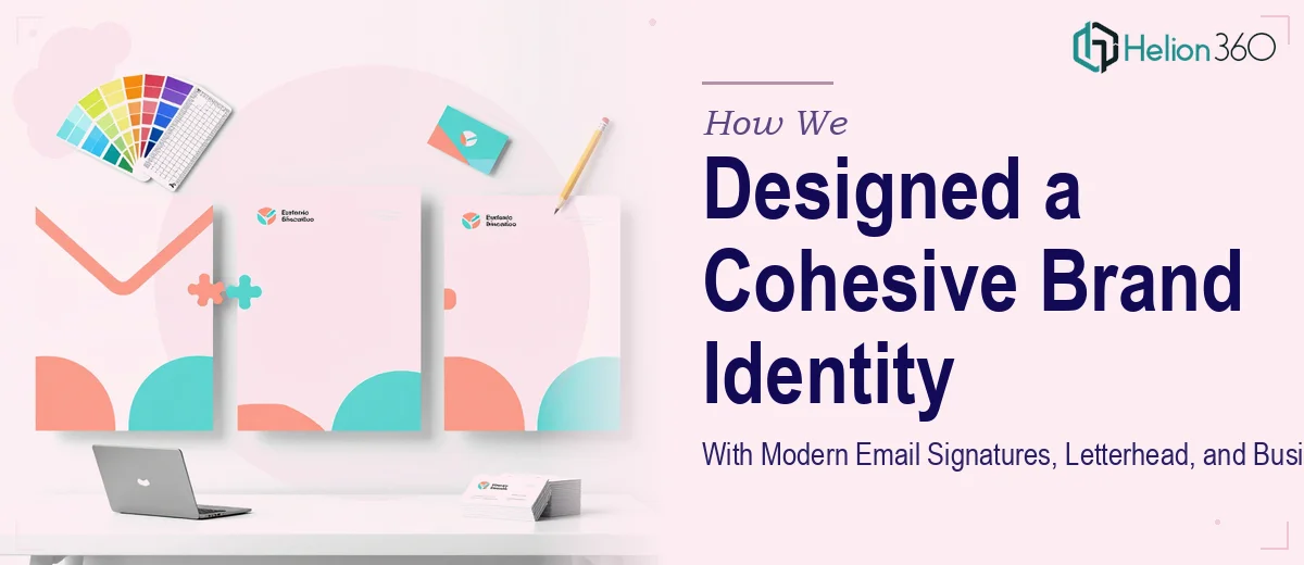 How We Designed a Cohesive Brand Identity System With Modern Email Signatures, Letterhead, and Business Cards