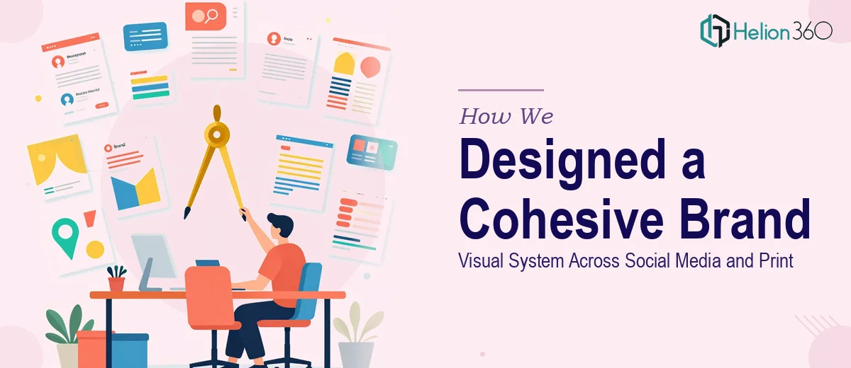 How We Designed a Cohesive Brand Visual System Across Social Media and Print Collateral