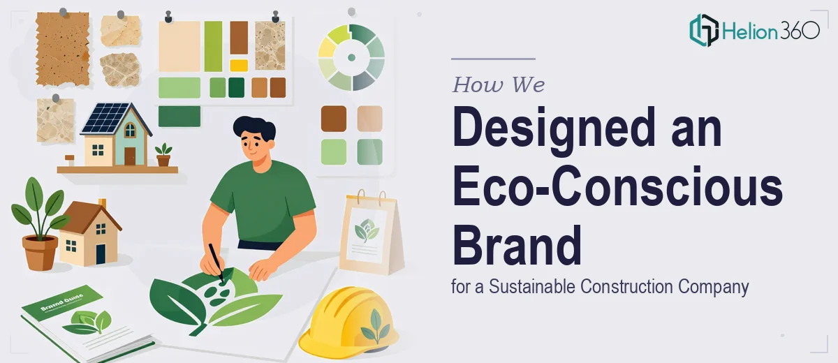 How We Designed a Cohesive Eco-Conscious Brand Identity for a Sustainable Construction Company