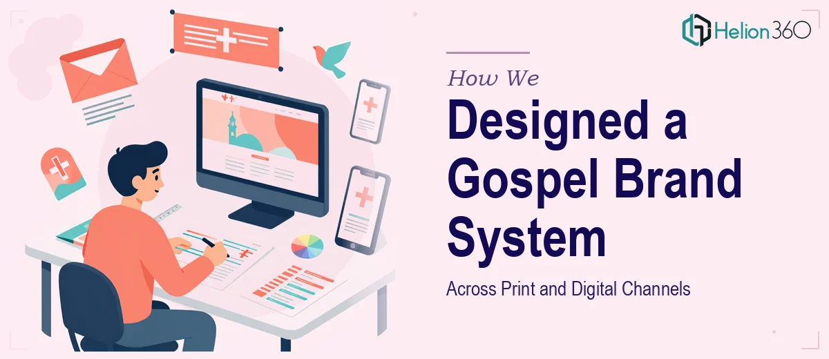 How We Designed a Cohesive Gospel Nonprofit Brand System Across Print and Digital Channels