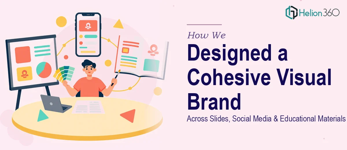 How We Designed a Cohesive Visual Brand System Across Presentation Slides, Social Media, and Educational Materials