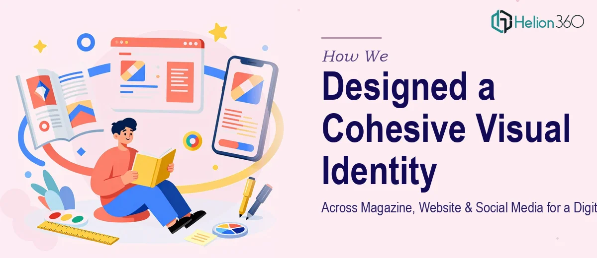 How We Designed a Cohesive Visual Identity Across Magazine, Website, and Social Media for a Digital Marketing Agency