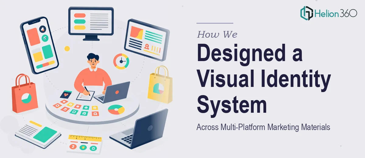 How We Designed a Cohesive Visual Identity System Across Multi-Platform Marketing Materials
