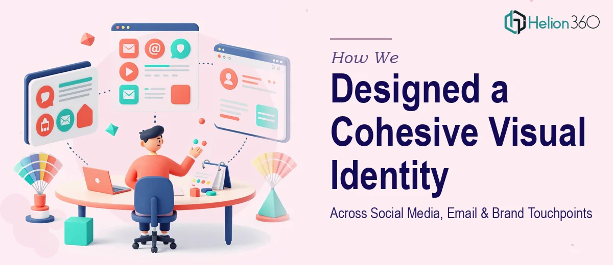 How We Designed a Cohesive Visual Identity System Across Social Media, Email, and Brand Touchpoints