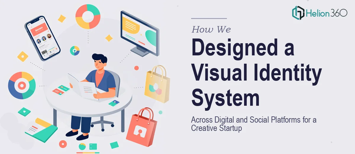 How We Designed a Cohesive Visual Identity System Across Digital and Social Platforms for a Creative Startup