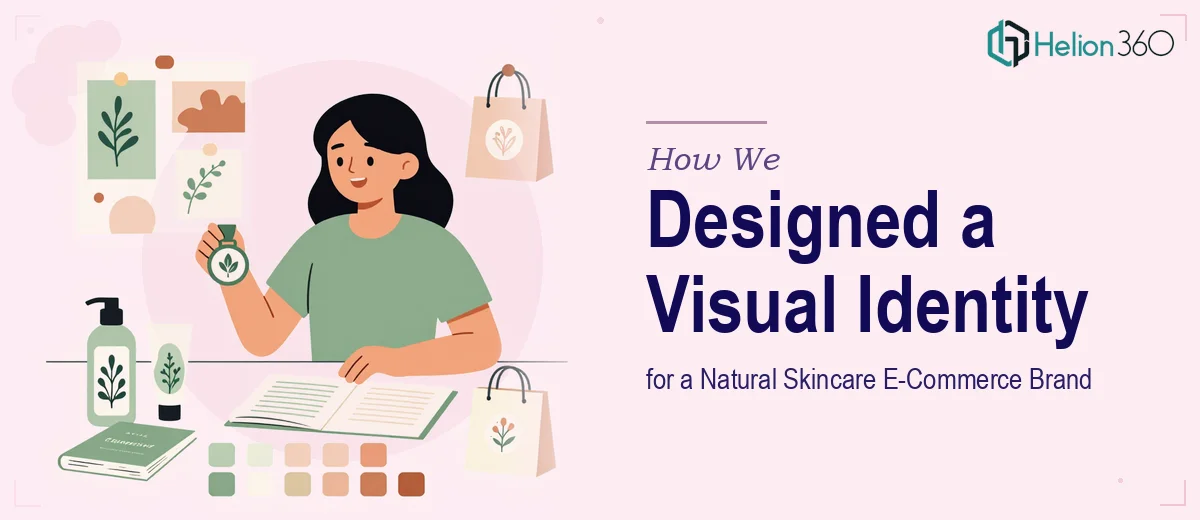 How We Designed a Cohesive Visual Identity System for a Natural Skincare E-Commerce Brand