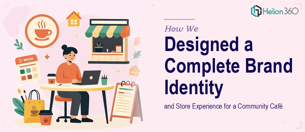 How We Designed a Complete Brand Identity and Store Experience for a Community-Focused Café