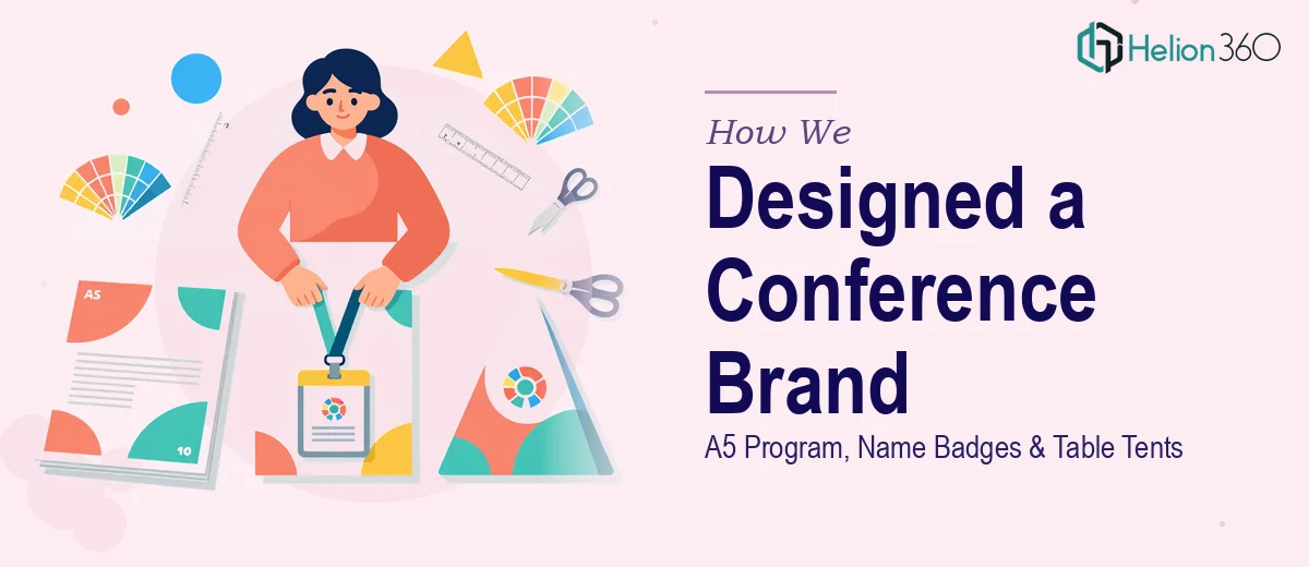 How We Designed a Complete Conference Brand System: A5 Program, Name Badges & Table Tents