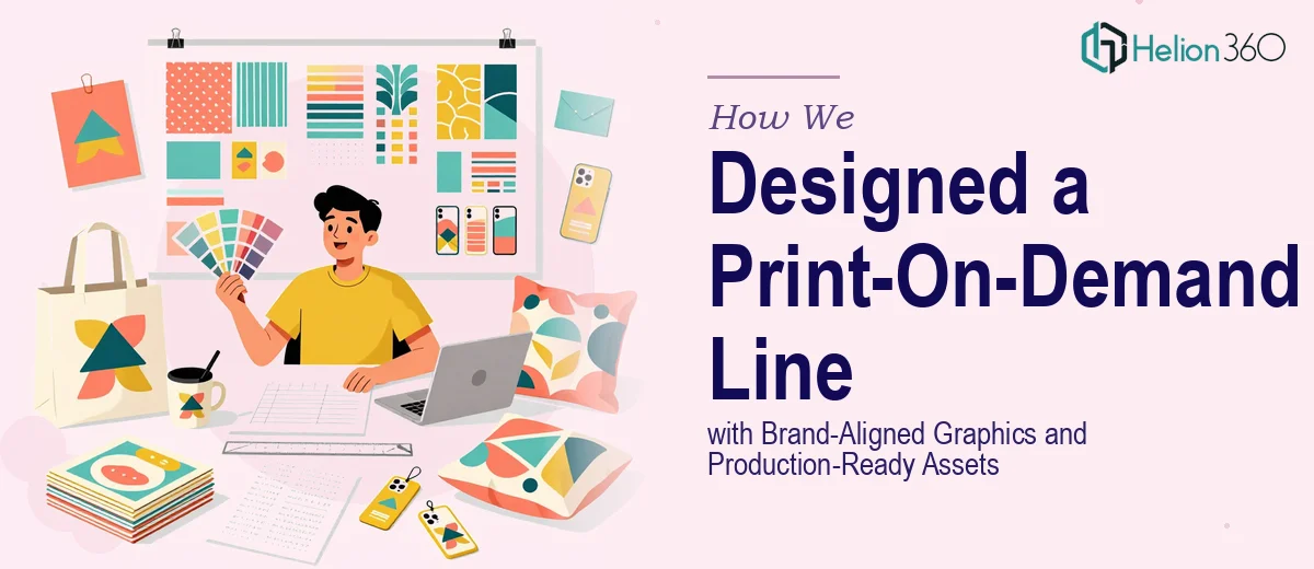 How We Designed a Complete Print-On-Demand Product Line with Brand-Aligned Graphics and Production-Ready Assets