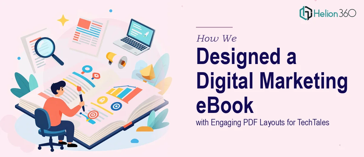 How We Designed a Comprehensive Digital Marketing eBook with Engaging PDF Layouts for TechTales