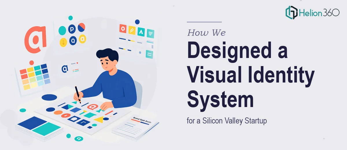 How We Designed a Comprehensive Visual Identity System for a Silicon Valley Startup