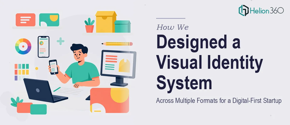 How We Designed a Comprehensive Visual Identity System Across Multiple Formats for a Digital-First Startup