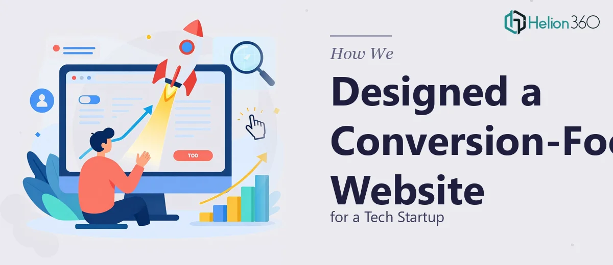 How We Designed a Conversion-Focused Website Experience for a Tech Startup