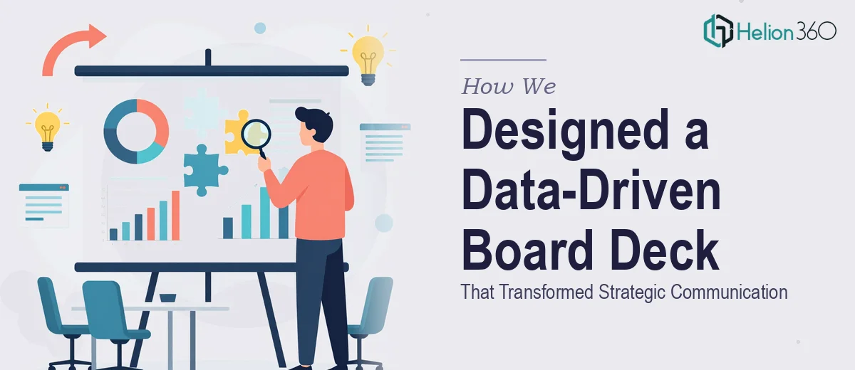 How We Designed a Data-Driven Board Deck That Transformed Strategic Communication
