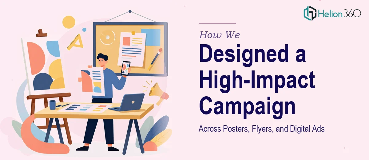 How We Designed a High-Impact Visual Campaign Across Posters, Flyers, and Digital Ads