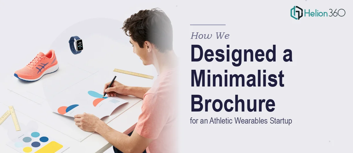 How We Designed a Minimalist Product Brochure for an Athletic Wearables Startup