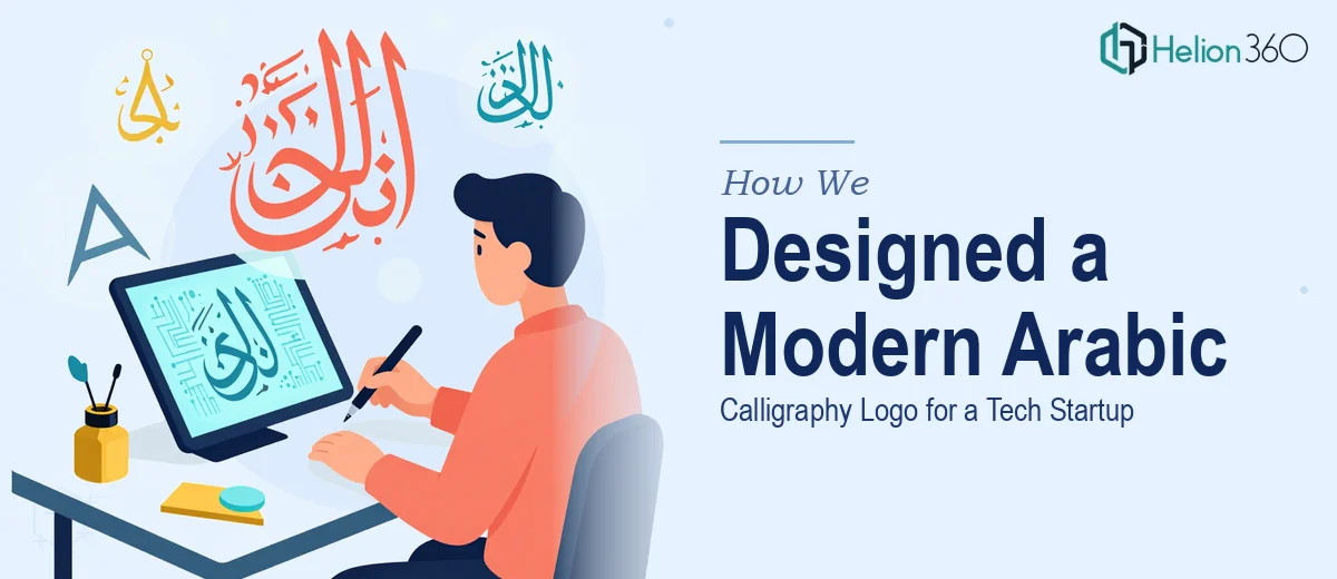 How We Designed a Modern Arabic Calligraphy Logo for a Tech Startup