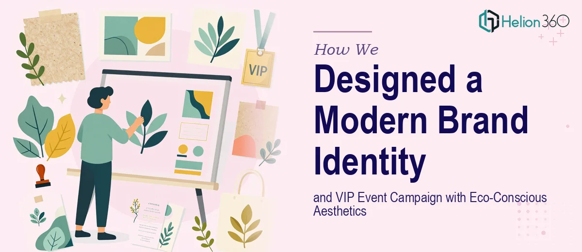 How We Designed a Modern Brand Identity and VIP Event Campaign with Eco-Conscious Aesthetics