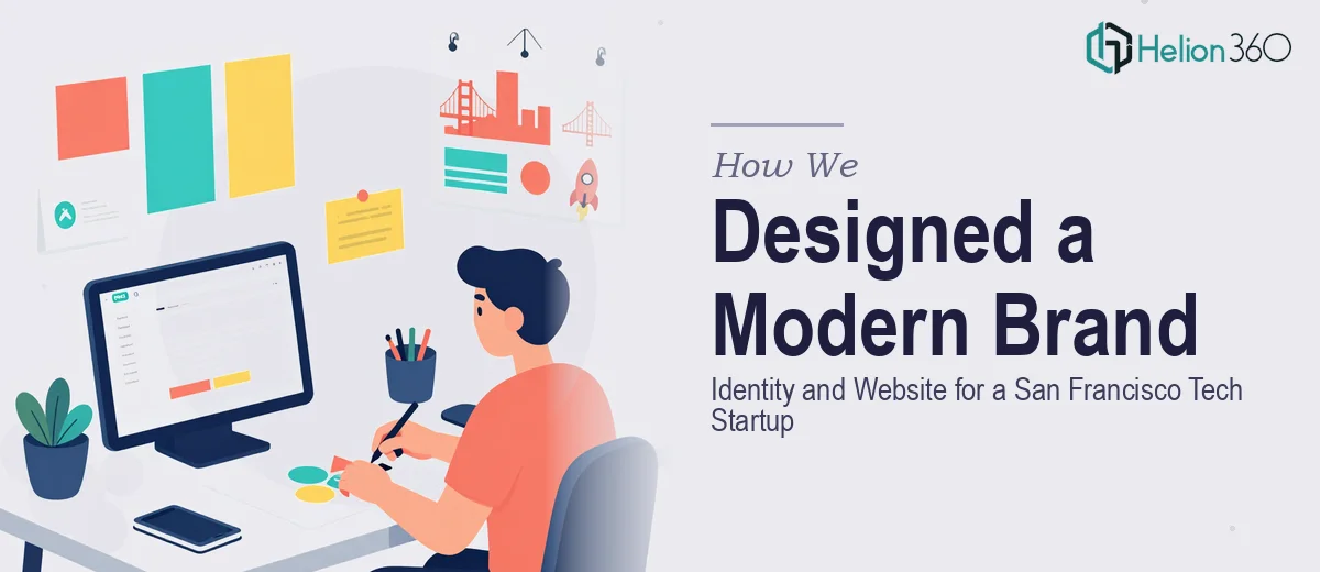 How We Designed a Modern Brand Identity and Website for a San Francisco Tech Startup