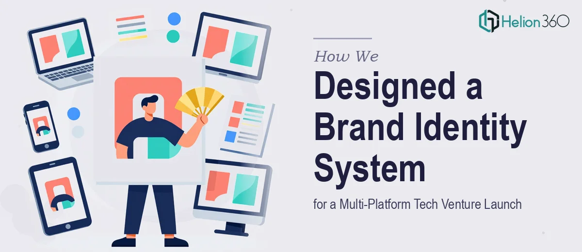 How We Designed a Multi-Platform Brand Identity System for a Tech Venture Launch