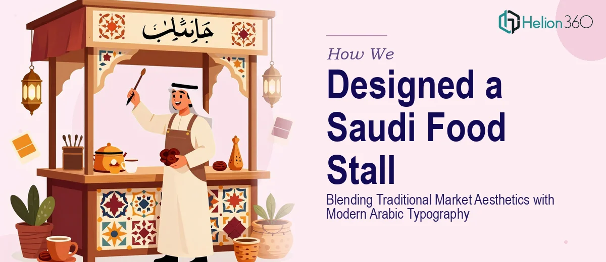How We Designed an Authentic Saudi Food Stall Identity Blending Traditional Market Aesthetics with Modern Arabic Typography