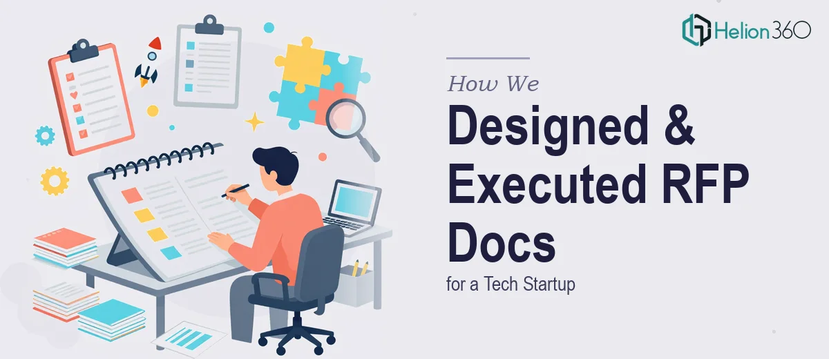 How We Designed and Executed Comprehensive RFP Documentation for a Tech Startup