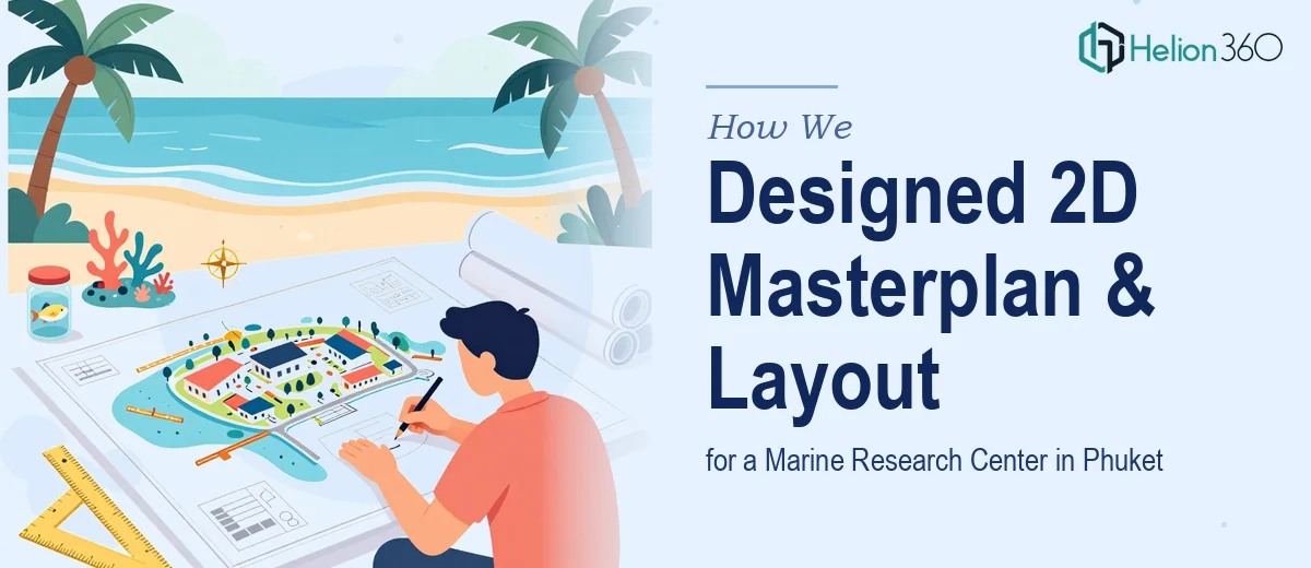 How We Designed Comprehensive 2D Masterplan and Layout Drawings for a Marine Research Center in Phuket
