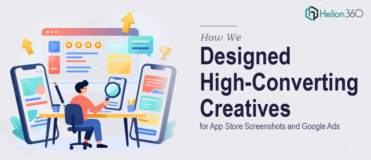 How We Designed High-Converting App Store Screenshots and Google Ads Creative for Mobile Launch