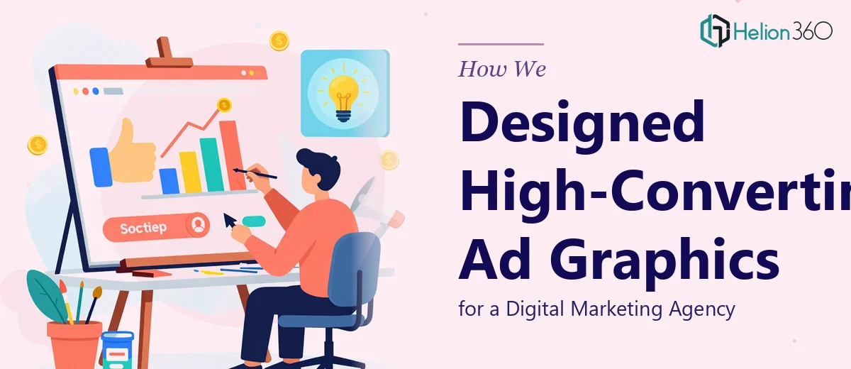 How We Designed High-Converting Facebook Ad Graphics for a Digital Marketing Agency