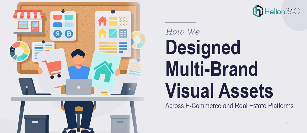 How We Designed Multi-Brand Visual Assets Across E-Commerce and Real Estate Platforms