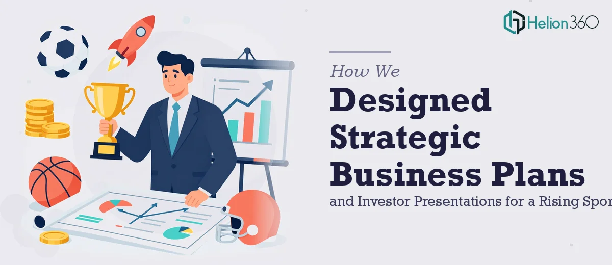 How We Designed Strategic Business Plans and Investor Presentations for a Rising Sports Agency
