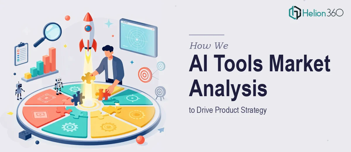 How We Executed a Comprehensive AI Tools Market Analysis to Drive Product Strategy