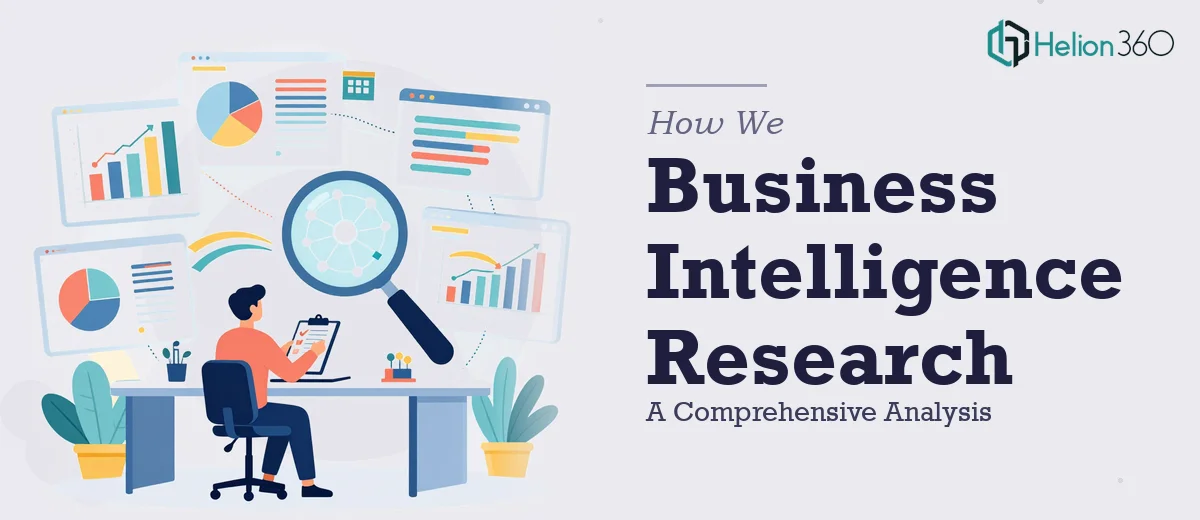 How We Executed a Comprehensive Business Intelligence Research Analysis