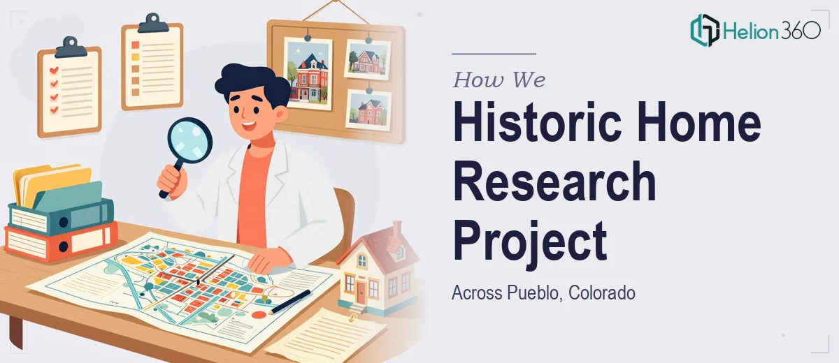 How We Executed a Comprehensive Historic Home Research Project Across Pueblo, Colorado