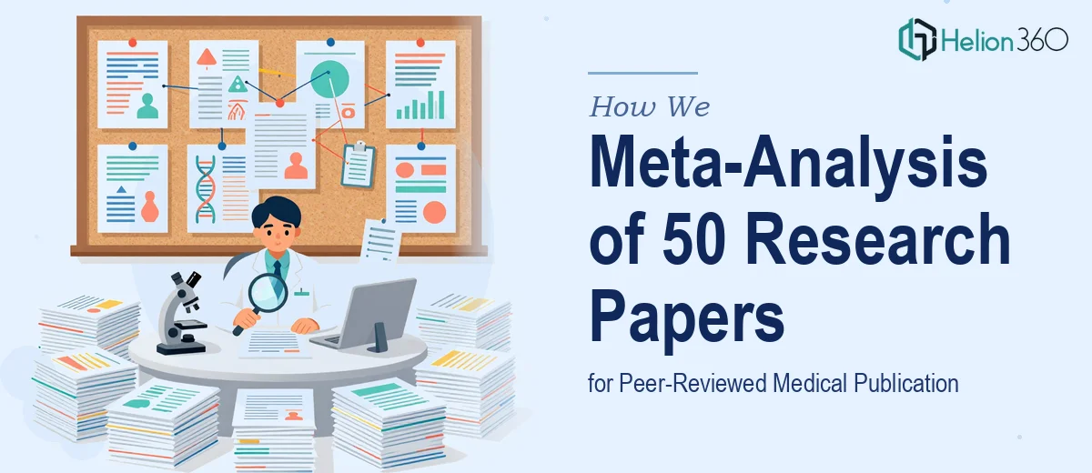 How We Executed a Comprehensive Meta-Analysis of 50 Medical Research Papers for Peer-Reviewed Publication