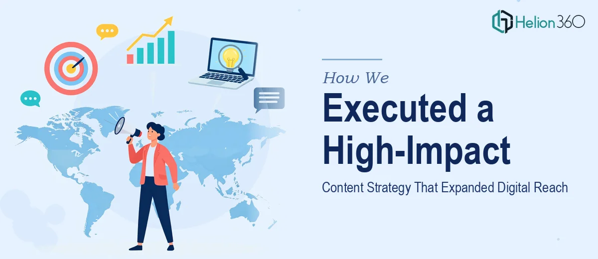 How We Executed a High-Impact Content Strategy That Expanded Digital Reach