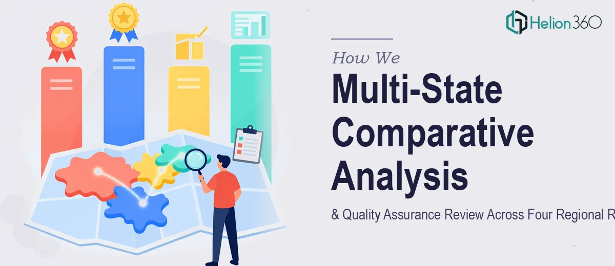 How We Executed a Multi-State Comparative Analysis and Quality Assurance Review Across Four Regional Resources