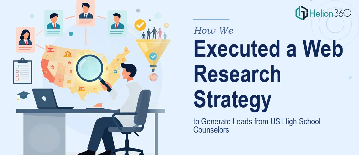 How We Executed a Web Research Strategy to Generate Leads from US High School Counselors