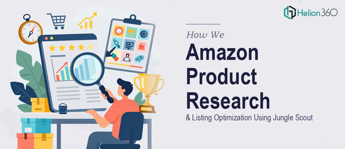 How We Executed Amazon Product Research & Listing Optimization Using Jungle Scout
