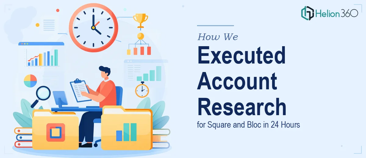 How We Executed Comprehensive Account Research for Square and Bloc in 24 Hours