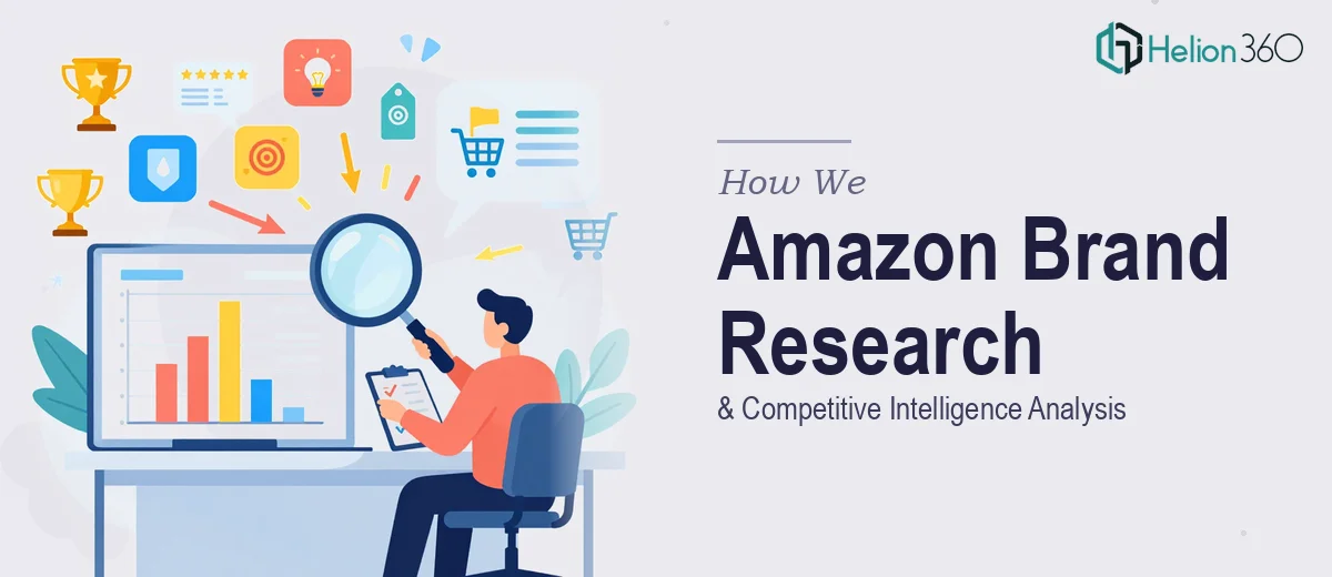 How We Executed Comprehensive Amazon Brand Research and Competitive Intelligence Analysis