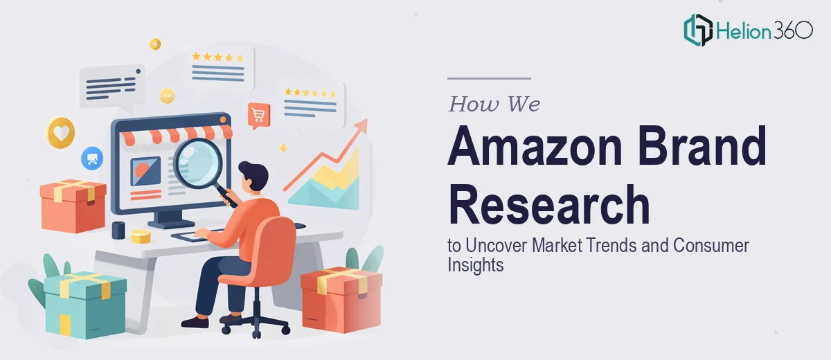 How We Executed Comprehensive Amazon Brand Research to Uncover Market Trends and Consumer Insights