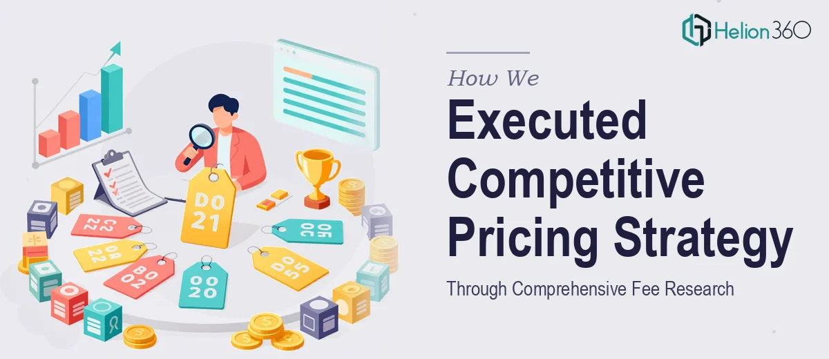 How We Executed Comprehensive Fee Research to Establish Competitive Pricing Strategy